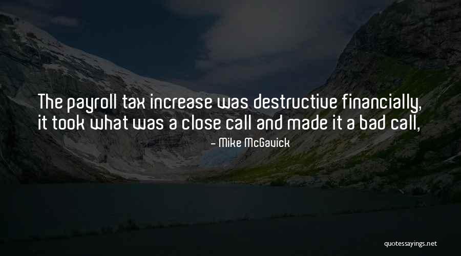 Payroll Tax Quotes By Mike McGavick Payroll Tax Quotes By Mike McGavick