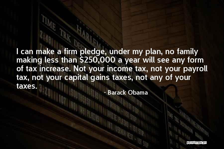 Payroll Taxes Quotes By Barack Obama Payroll Taxes Quotes By Barack Obama