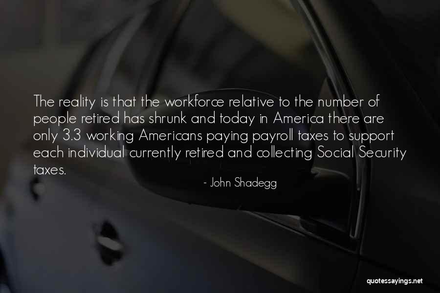 Payroll Taxes Quotes By John Shadegg Payroll Taxes Quotes By John Shadegg