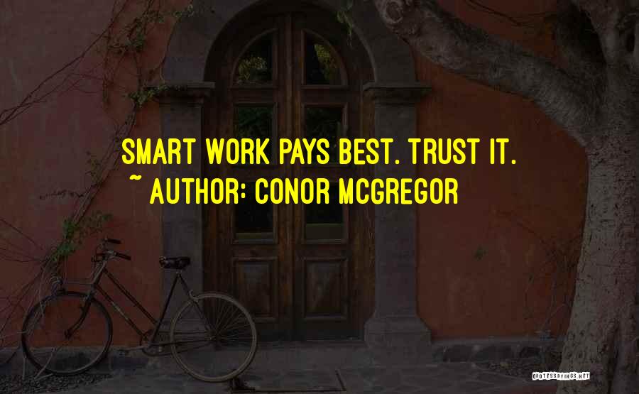 Pays Quotes By Conor McGregor