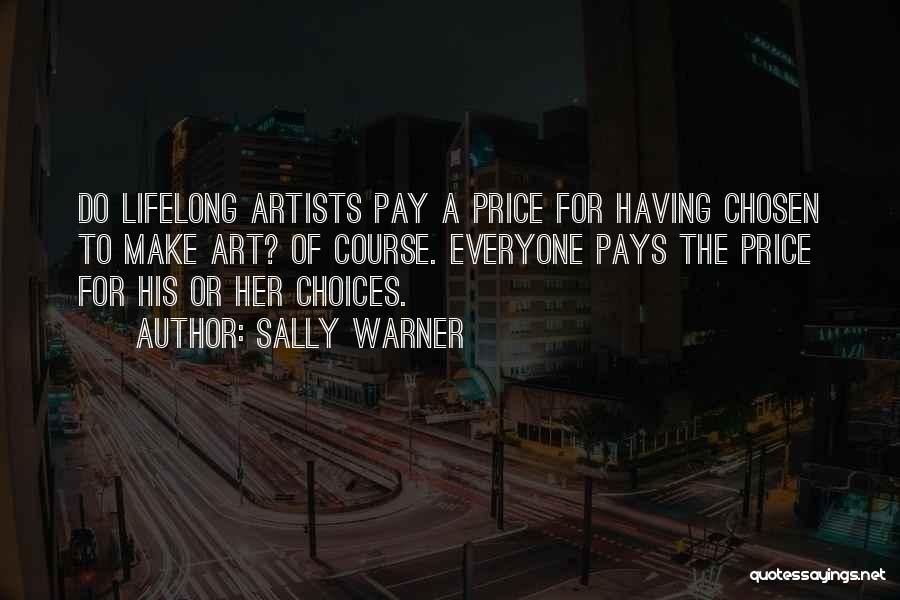 Pays Quotes By Sally Warner