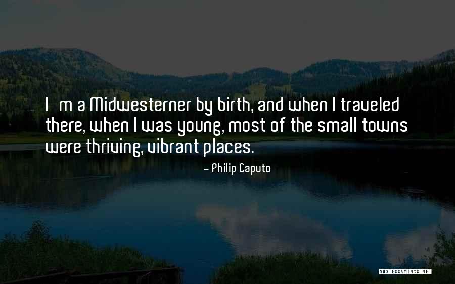 Paysage Urbain Quotes By Philip Caputo Paysage Urbain Quotes By Philip Caputo