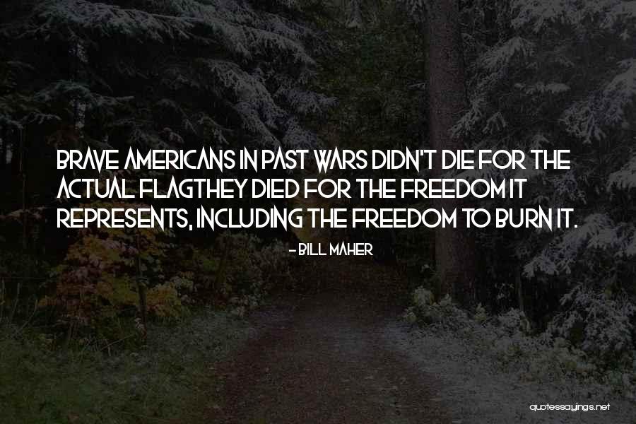 Paysages Japonais Quotes By Bill Maher Paysages Japonais Quotes By Bill Maher