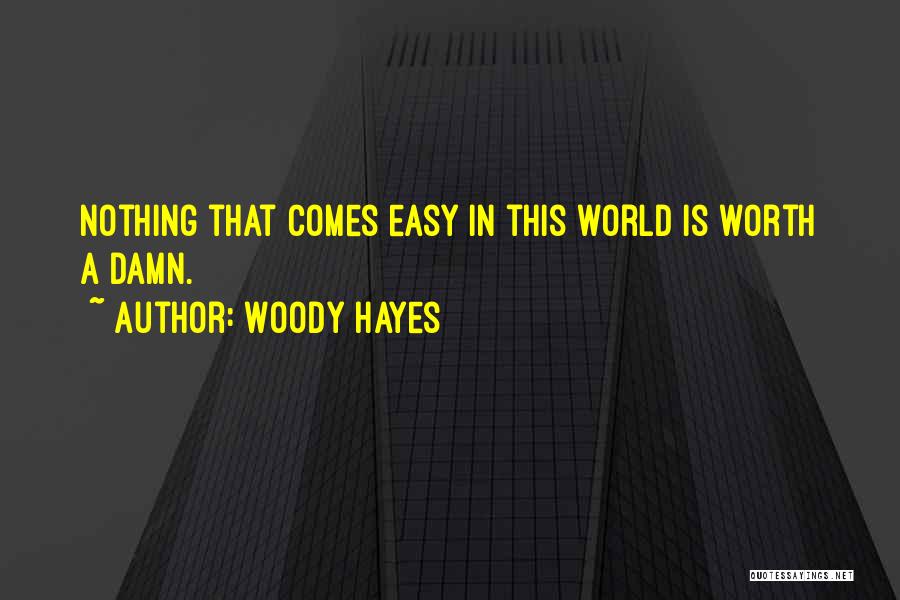 Payslip Portal Quotes By Woody Hayes