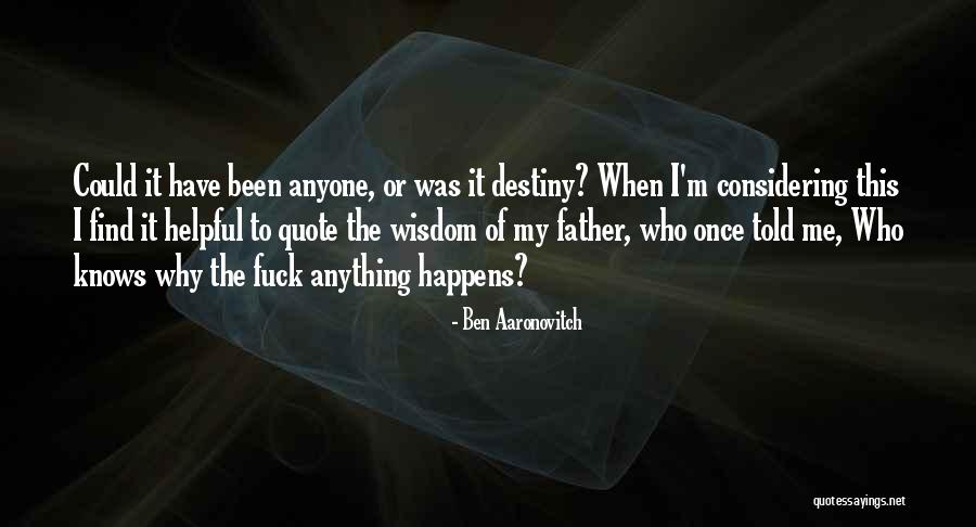 Paytaai Wongkamlao Quotes By Ben Aaronovitch Paytaai Wongkamlao Quotes By Ben Aaronovitch