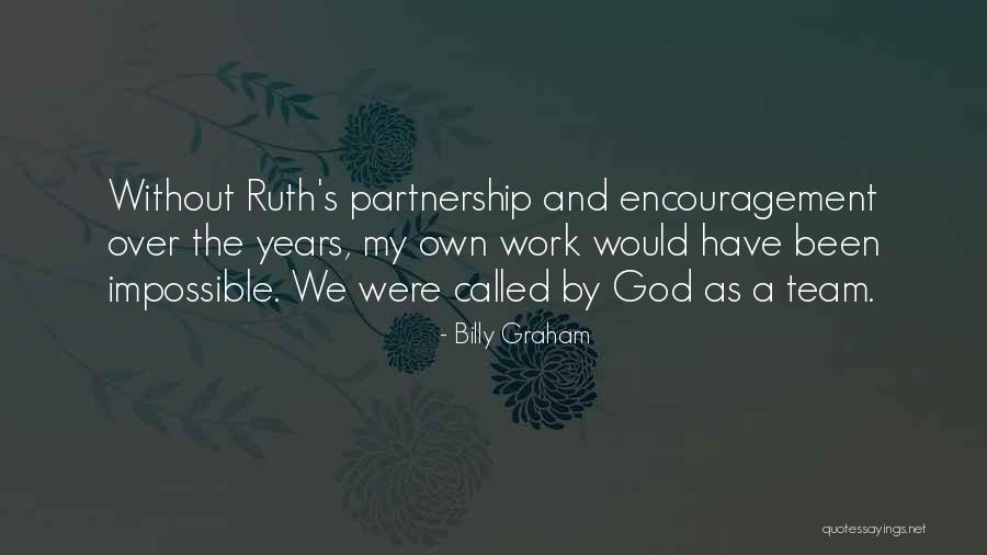 Paytaai Wongkamlao Quotes By Billy Graham Paytaai Wongkamlao Quotes By Billy Graham