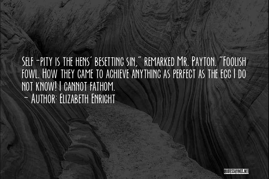 Payton Quotes By Elizabeth Enright