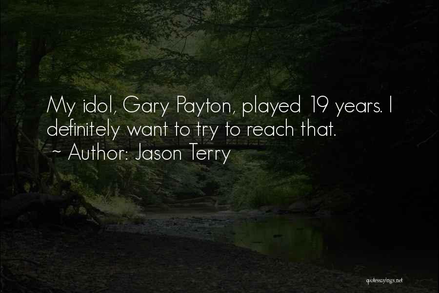 Payton Quotes By Jason Terry