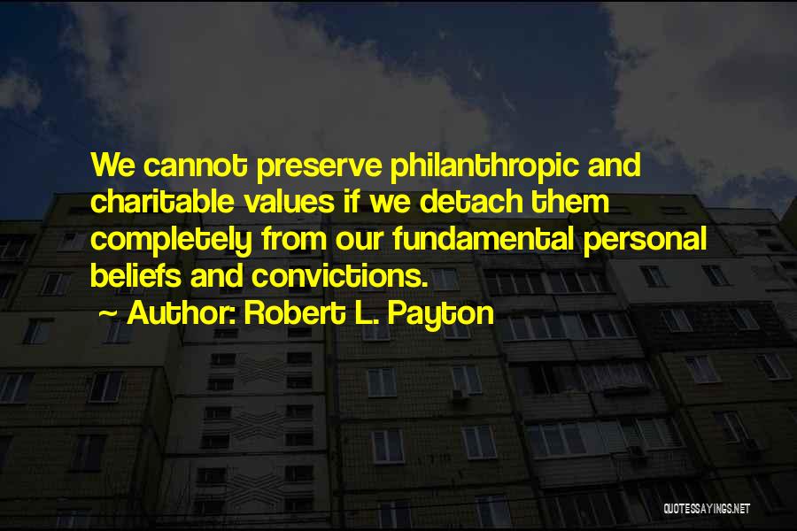 Payton Quotes By Robert L. Payton