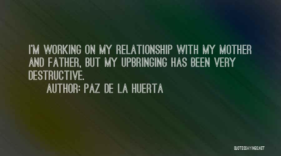 Paz De La Huerta Quotes 1932423