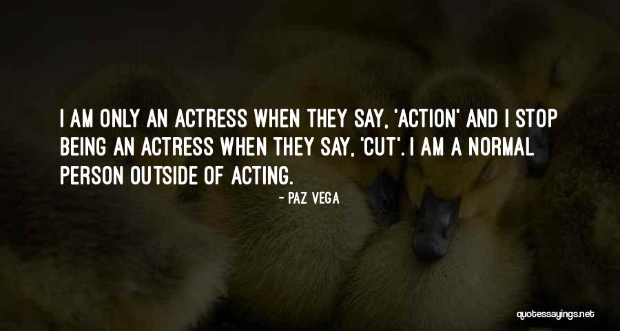 Paz Vega Quotes 1335009 Paz Vega Quotes 1335009