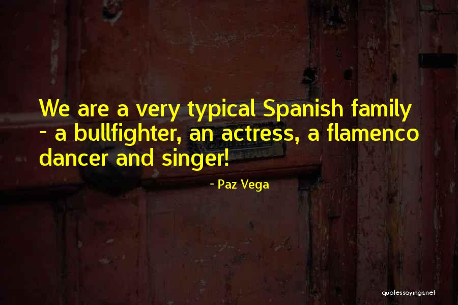 Paz Vega Quotes 1785006 Paz Vega Quotes 1785006