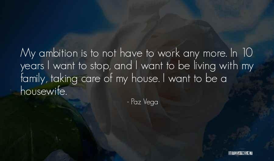Paz Vega Quotes 822895 Paz Vega Quotes 822895