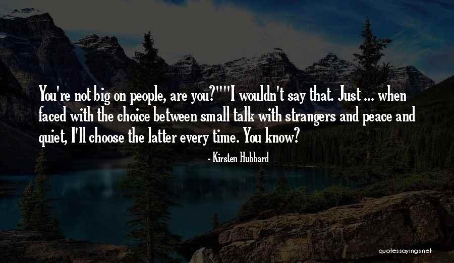 Pazzesco Quotes By Kirsten Hubbard