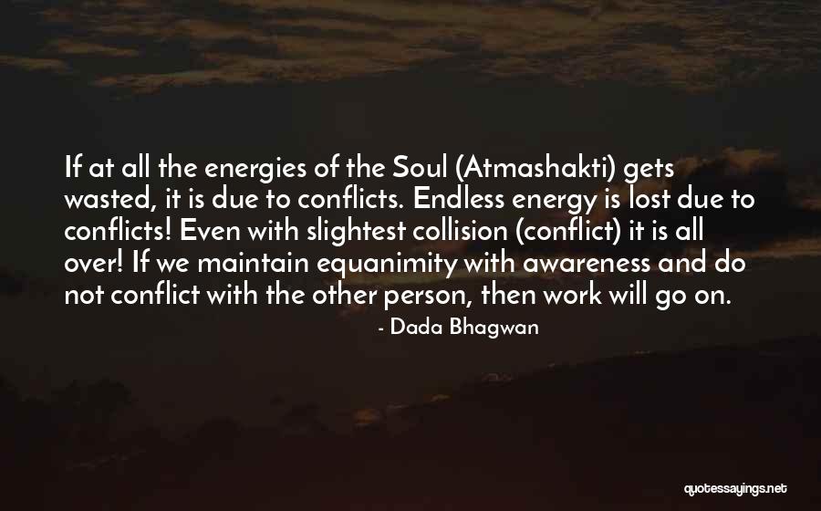 Pazzia Sunninghill Quotes By Dada Bhagwan Pazzia Sunninghill Quotes By Dada Bhagwan