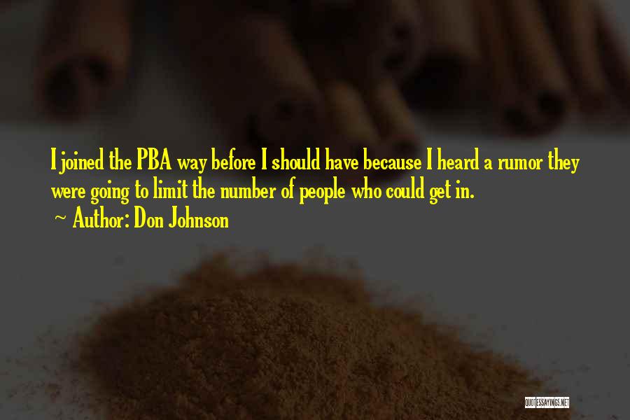 Pba Quotes By Don Johnson