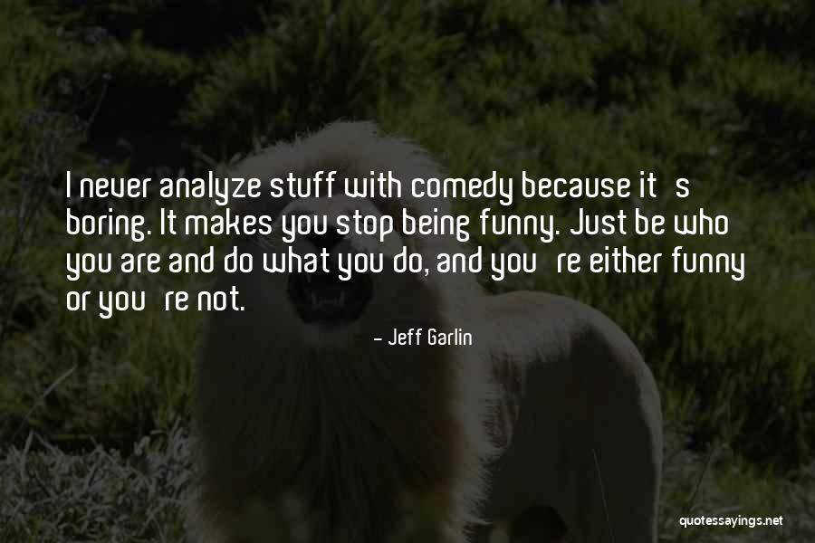 Pbb Online Quotes By Jeff Garlin Pbb Online Quotes By Jeff Garlin
