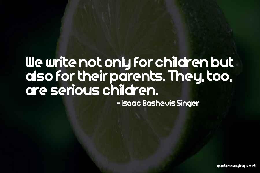 Pbb Otso Quotes By Isaac Bashevis Singer Pbb Otso Quotes By Isaac Bashevis Singer