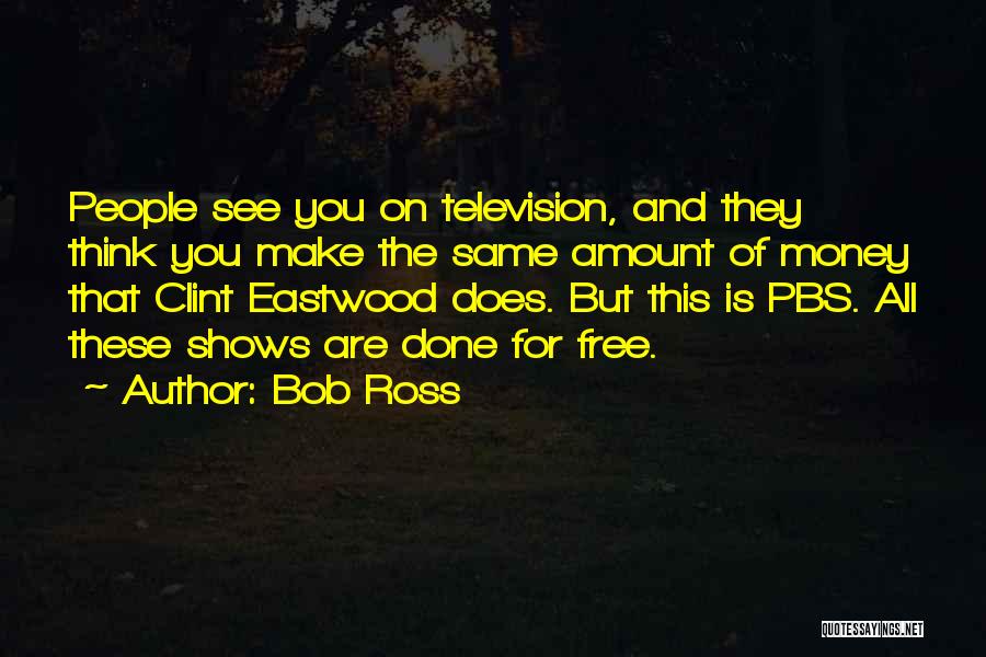 Pbs Quotes By Bob Ross