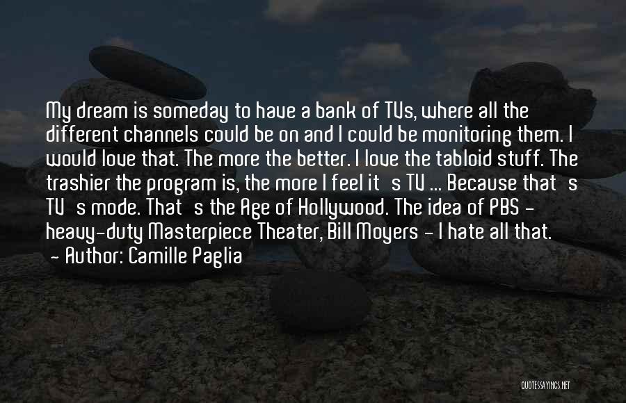 Pbs Quotes By Camille Paglia