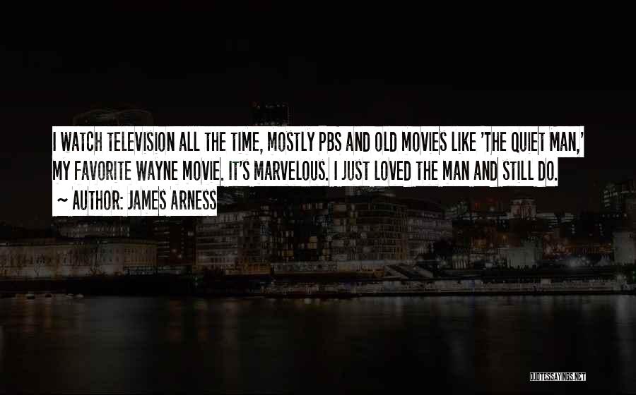 Pbs Quotes By James Arness