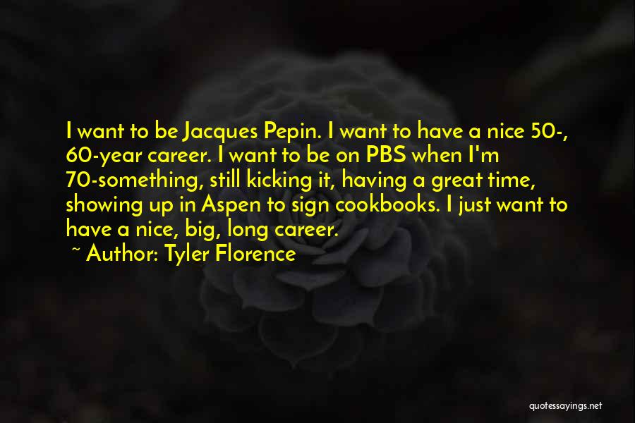 Pbs Quotes By Tyler Florence