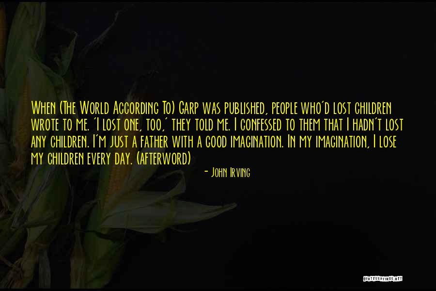 Pbssss Quotes By John Irving Pbssss Quotes By John Irving