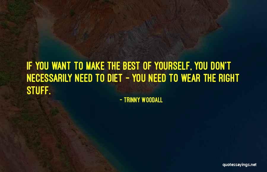 Pbx23w00y0 Quotes By Trinny Woodall Pbx23w00y0 Quotes By Trinny Woodall