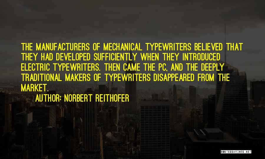 Pc Quotes By Norbert Reithofer