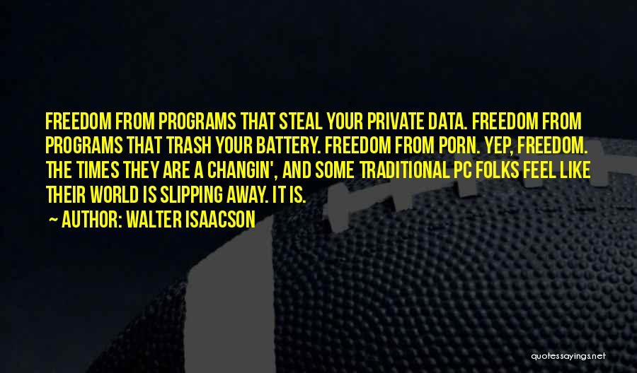 Pc Quotes By Walter Isaacson