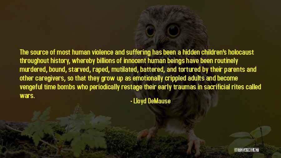 Pc3455 F Quotes By Lloyd DeMause Pc3455 F Quotes By Lloyd DeMause