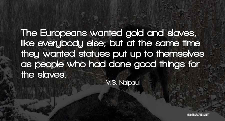 Pcast Report Quotes By V.S. Naipaul Pcast Report Quotes By V.S. Naipaul