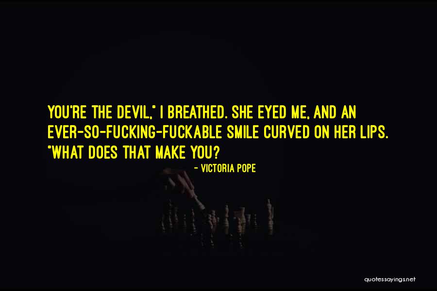 Pchea Quotes By Victoria Pope Pchea Quotes By Victoria Pope