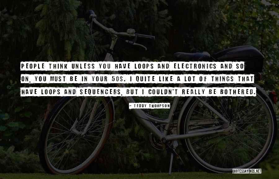 Pchem Quotes By Teddy Thompson Pchem Quotes By Teddy Thompson