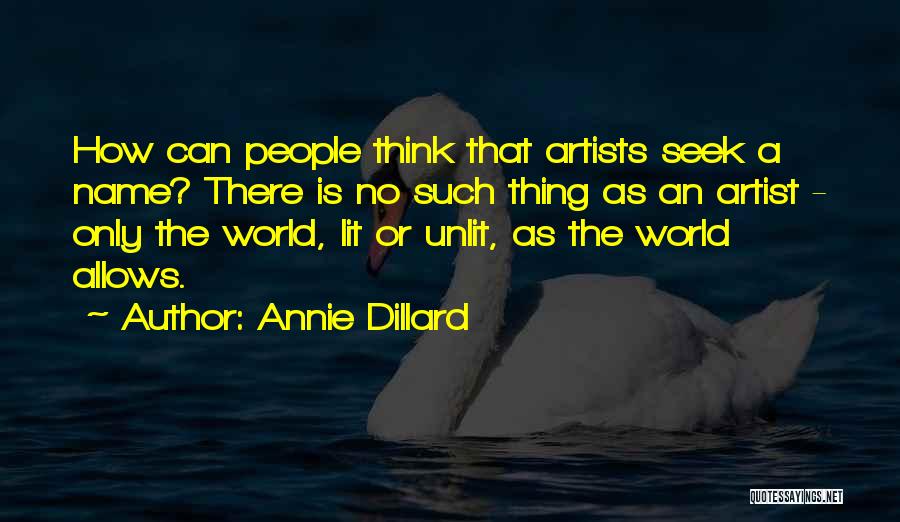 Pcusa Quotes By Annie Dillard