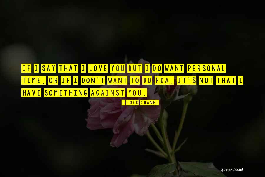 Pda Quotes By Coco Chanel Pda Quotes By Coco Chanel