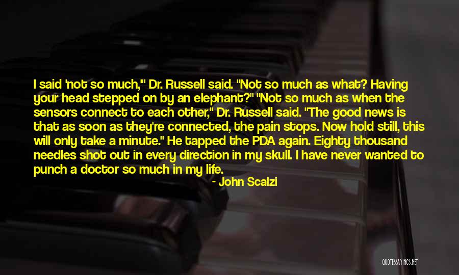 Pda Quotes By John Scalzi