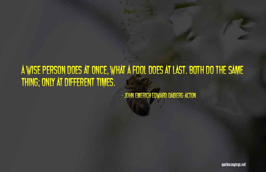 Pday Is The Best Quotes By John Emerich Edward Dalberg-Acton Pday Is The Best Quotes By John Emerich Edward Dalberg-Acton