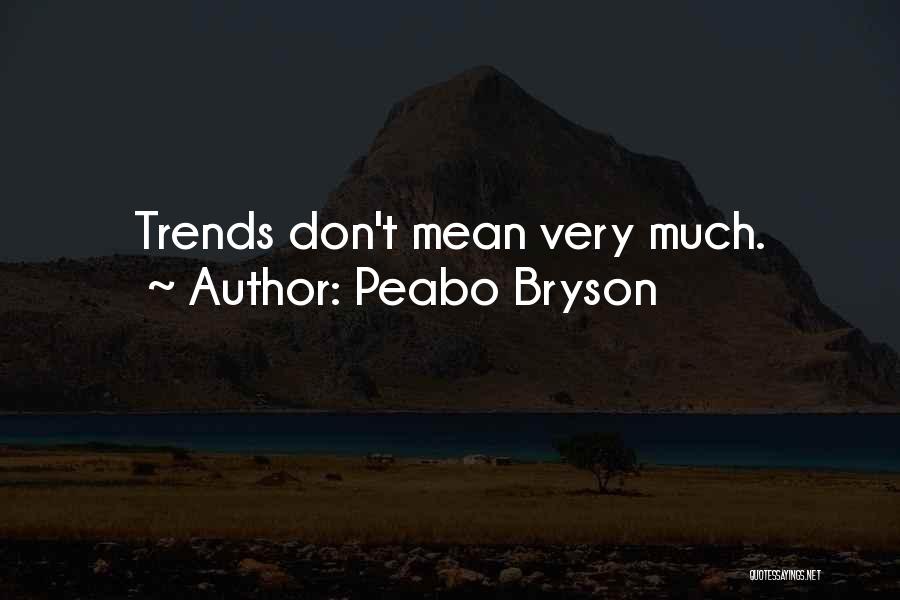 Peabo Bryson Quotes 481575