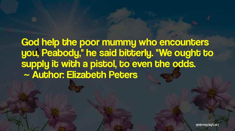Peabody Quotes By Elizabeth Peters