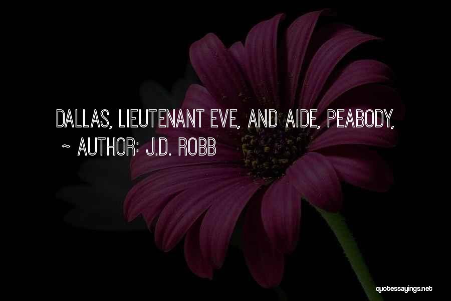 Peabody Quotes By J.D. Robb