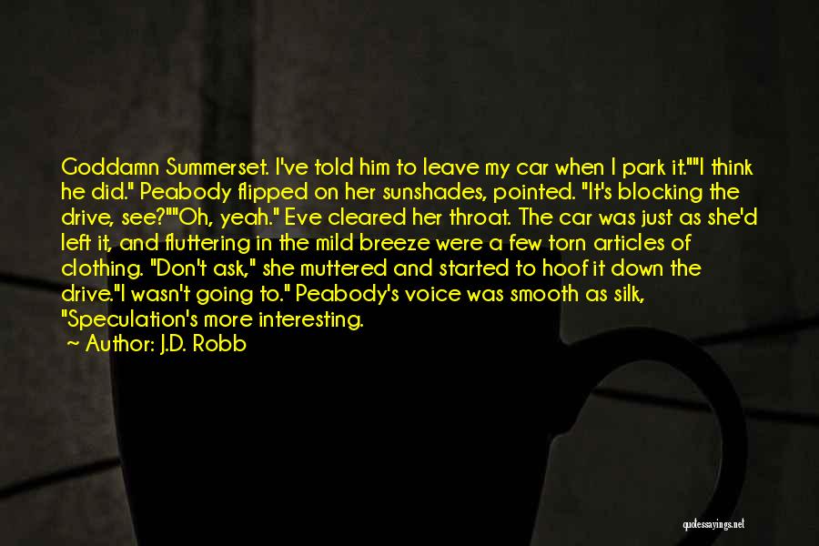 Peabody Quotes By J.D. Robb