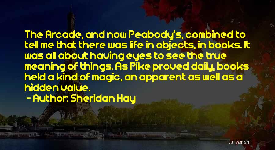 Peabody Quotes By Sheridan Hay