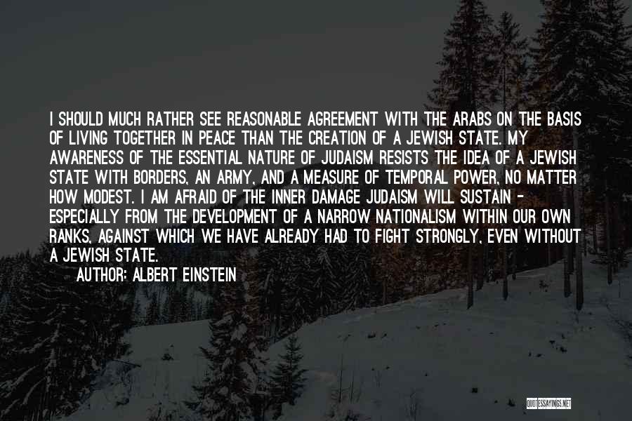 Peace Agreement Quotes By Albert Einstein
