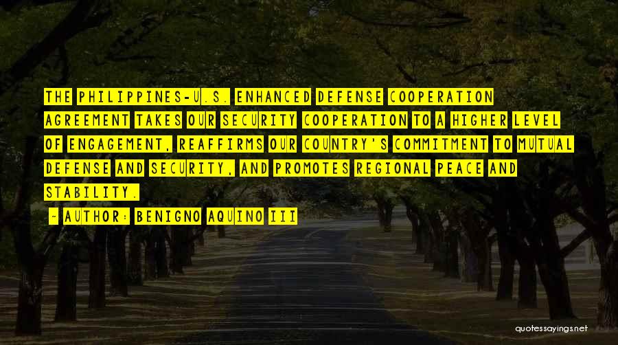 Peace Agreement Quotes By Benigno Aquino III