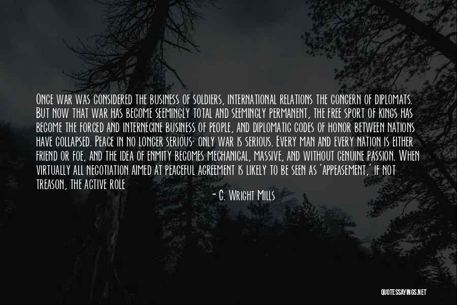 Peace Agreement Quotes By C. Wright Mills