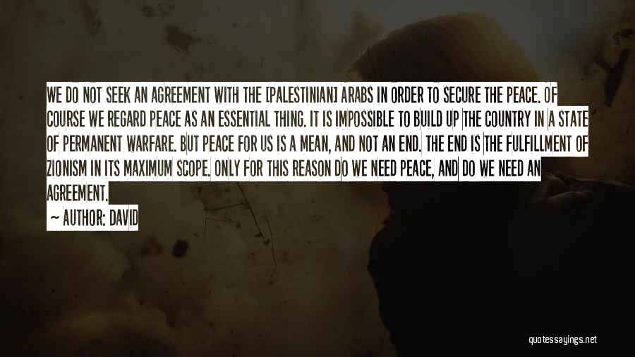 Peace Agreement Quotes By David