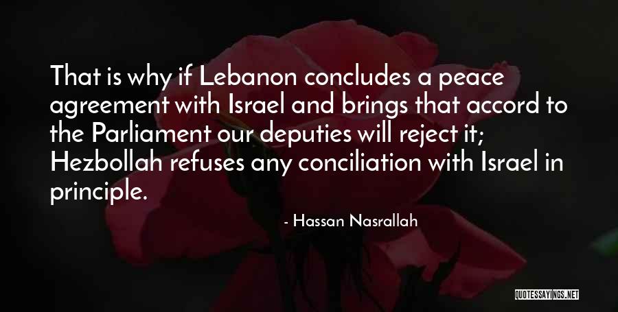 Peace Agreement Quotes By Hassan Nasrallah