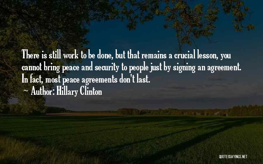 Peace Agreement Quotes By Hillary Clinton