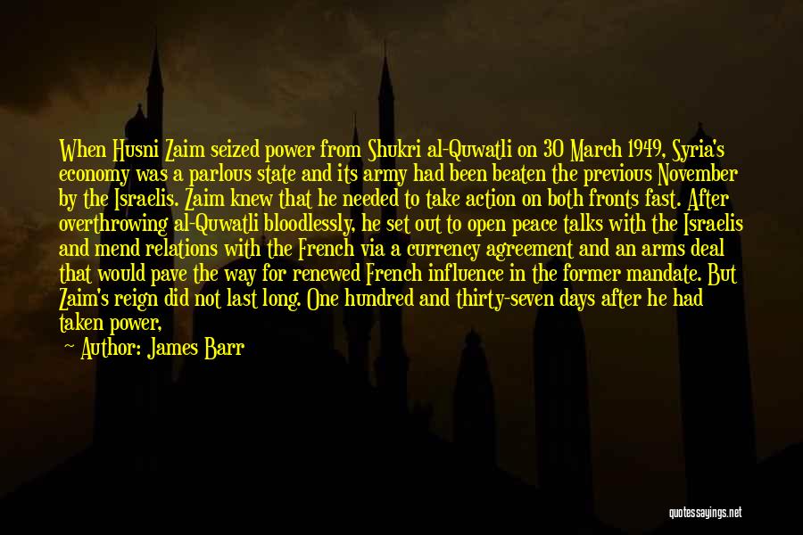 Peace Agreement Quotes By James Barr